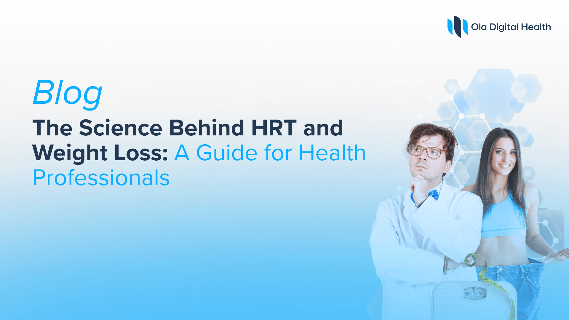 The Science Behind HRT and Weight Loss: A Guide for Health Professionals