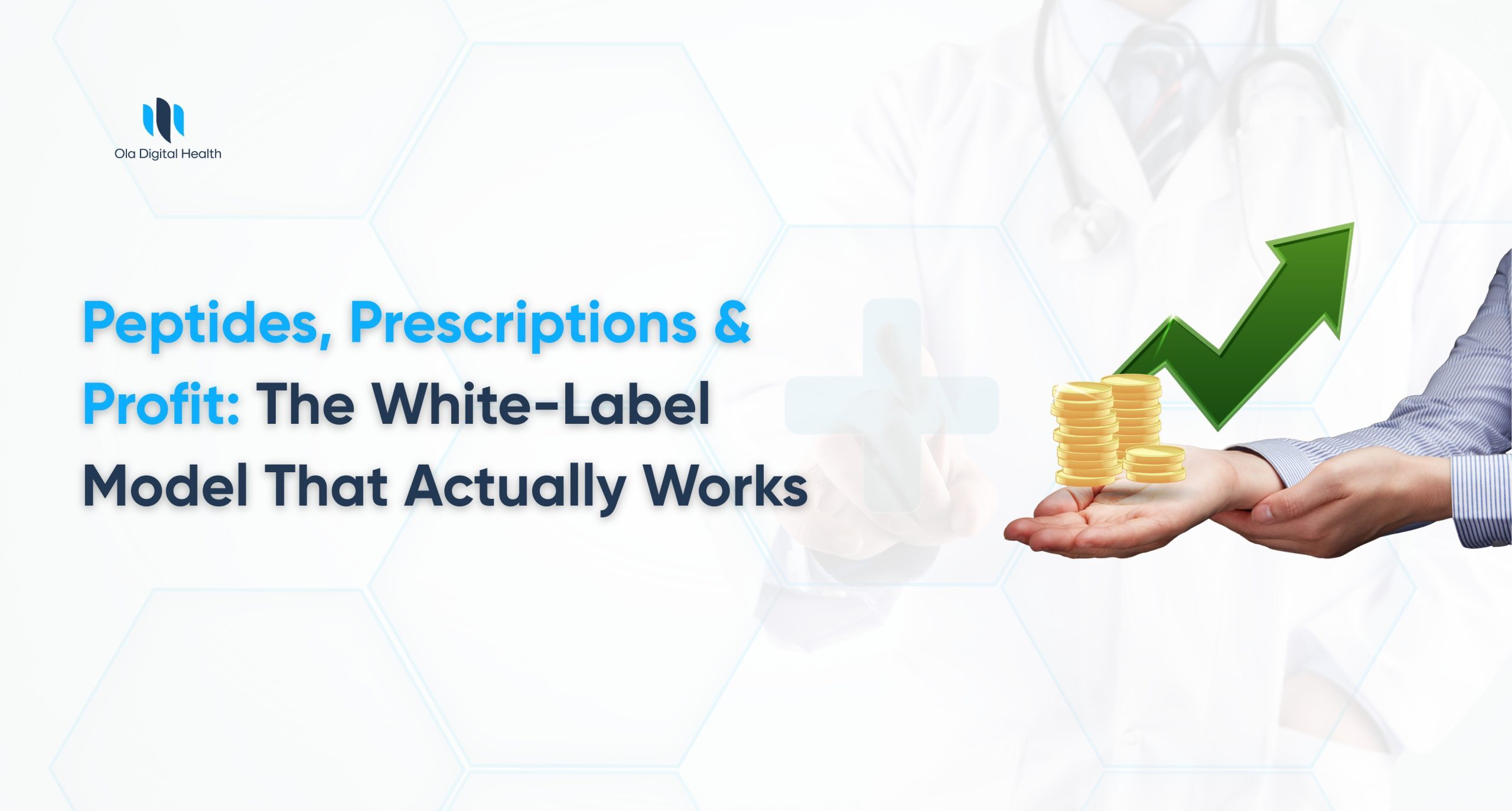 Peptides, Prescriptions & Profit: The White-Label Model That Actually Works