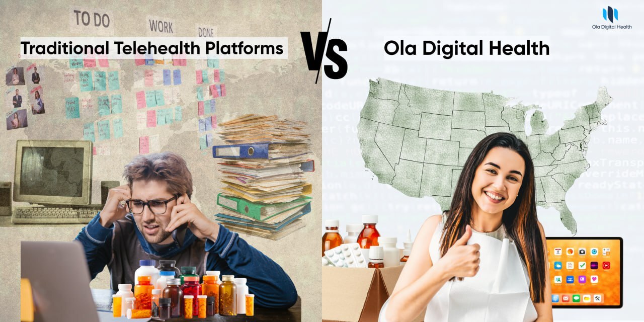 Ola Digital Health vs. Traditional Telehealth Platforms