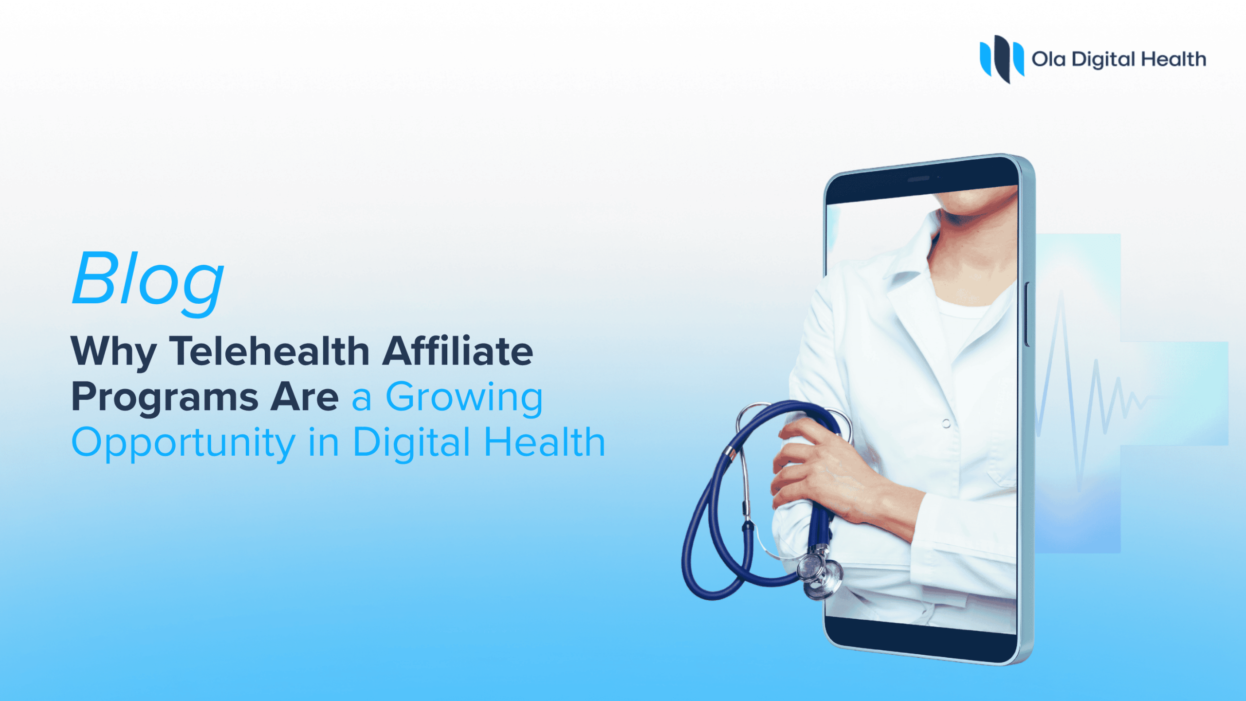 Why Telehealth Affiliate Programs Are a Growing Opportunity in Digital Health