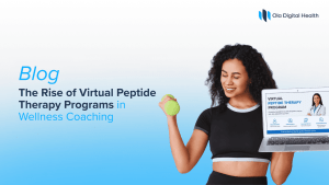 The Rise of Virtual Peptide Therapy Programs in Wellness Coaching