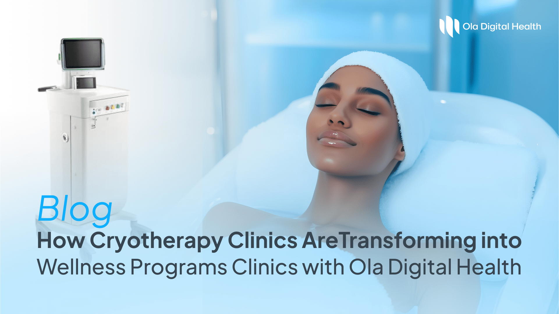 Cryotherapy Clinics to Wellness Programs: Your Digital Blueprint