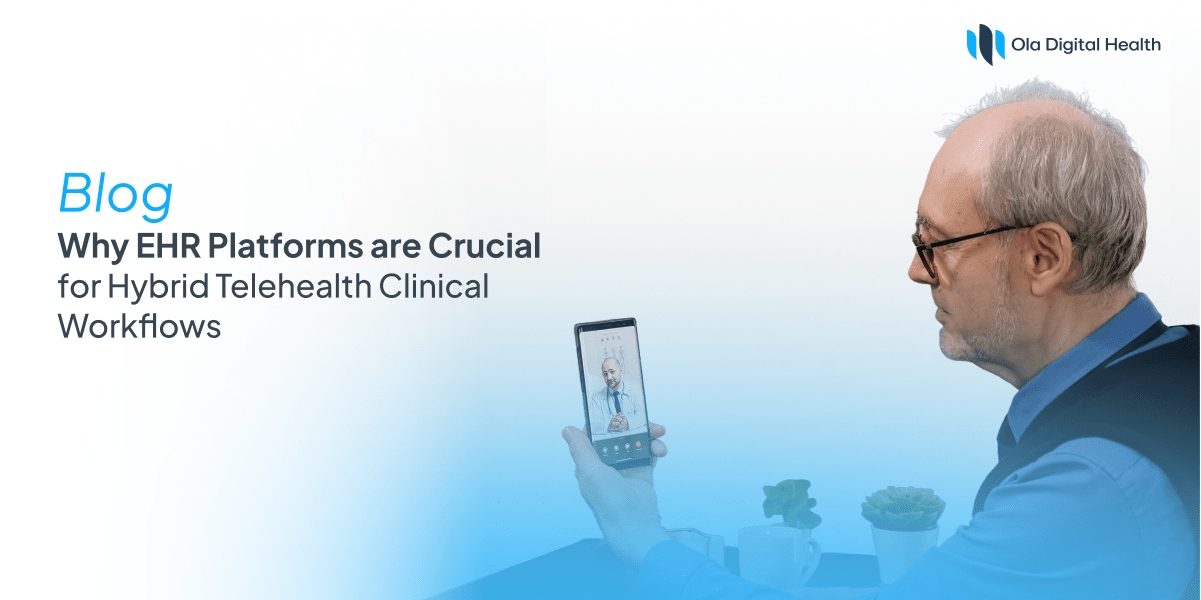 Hybrid Telehealth Clinical Workflows